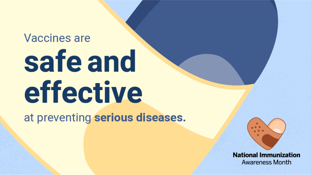 Vaccines are safe and effective at preventing serious diseases.